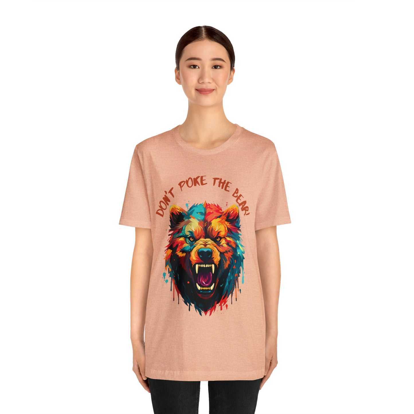 Don't Poke The Bear! Tee