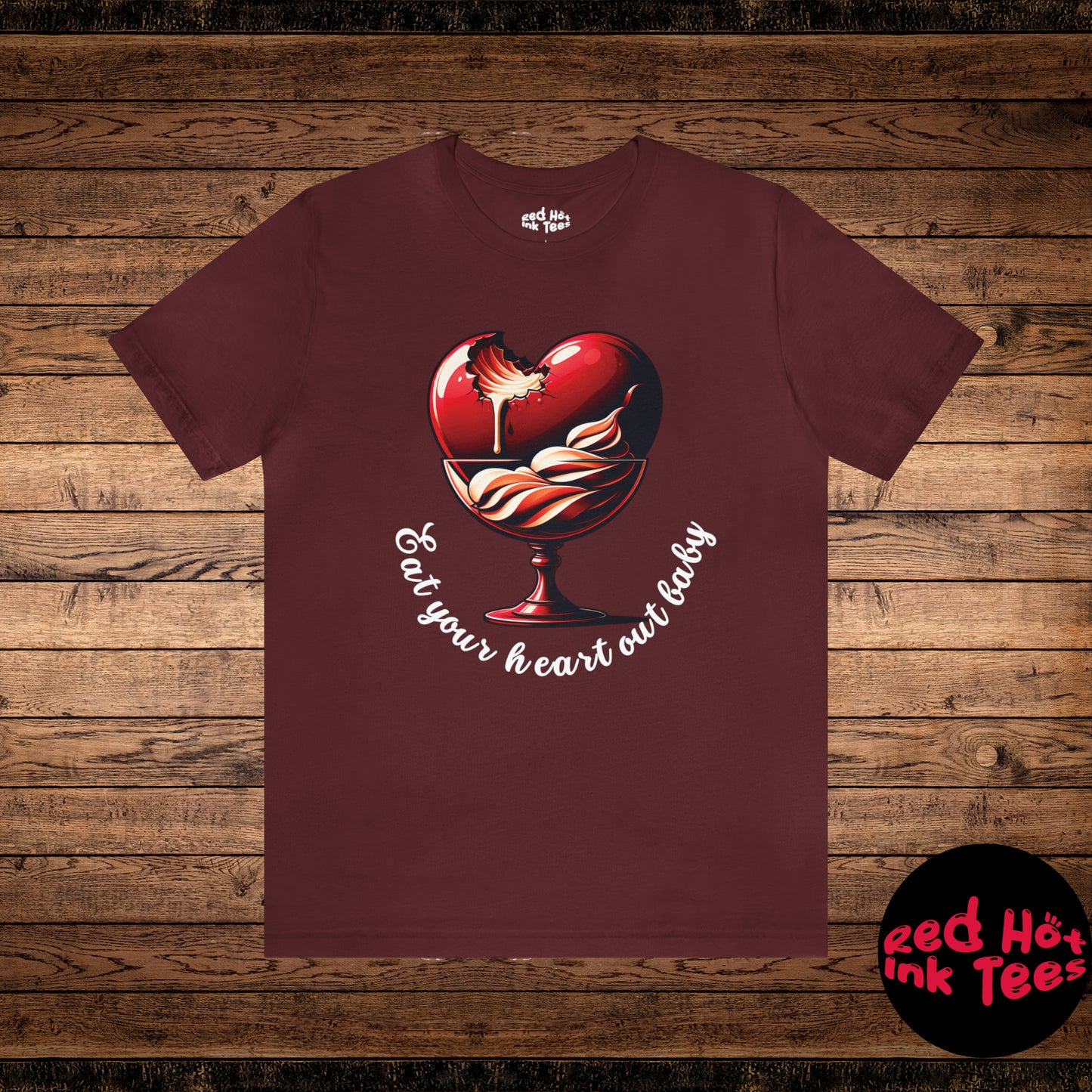 🍰💖 "Eat Your Heart Out, Baby" Tee 🍴😉