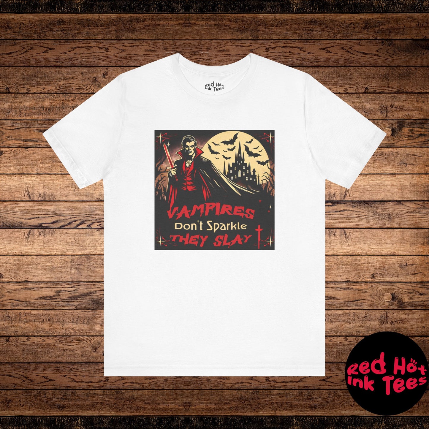 🧛‍♂️ "Vampires Don't Sparkle, They Slay" Fierce Vampire T-Shirt 🩸