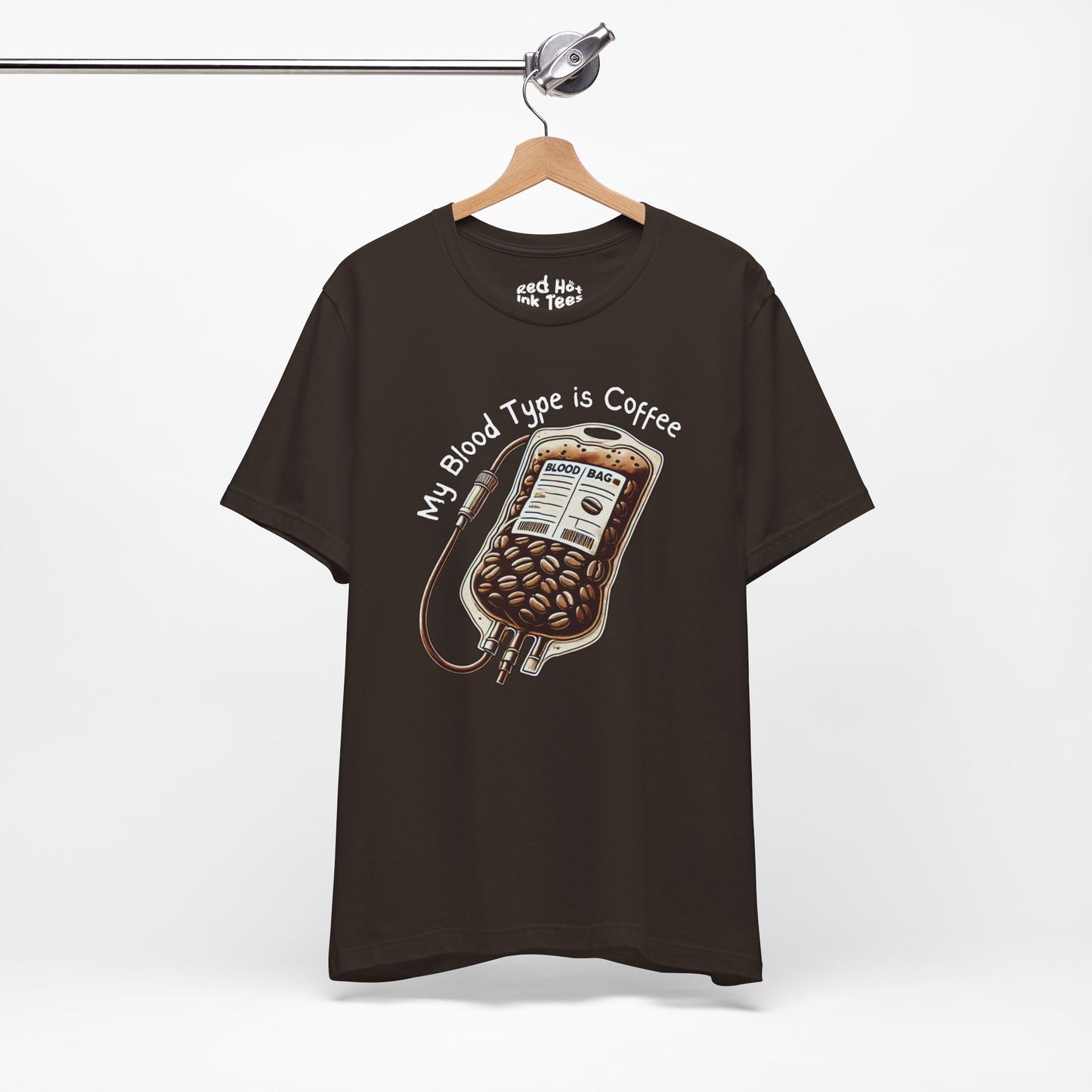 My Blood Type is Coffee Tee - Perfect for Coffee Lovers