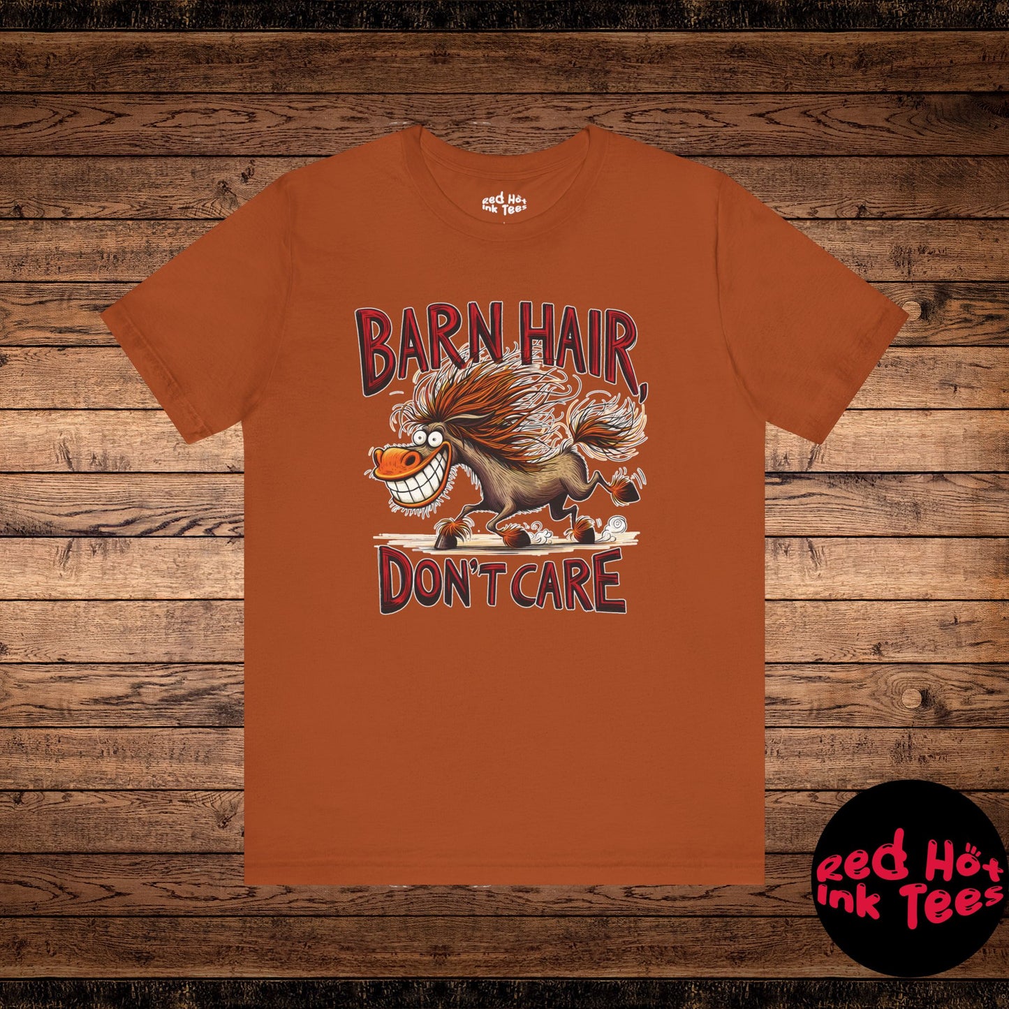 🐴 "Barn Hair, Don't Care" Funny Wild Horse T-Shirt 🐴