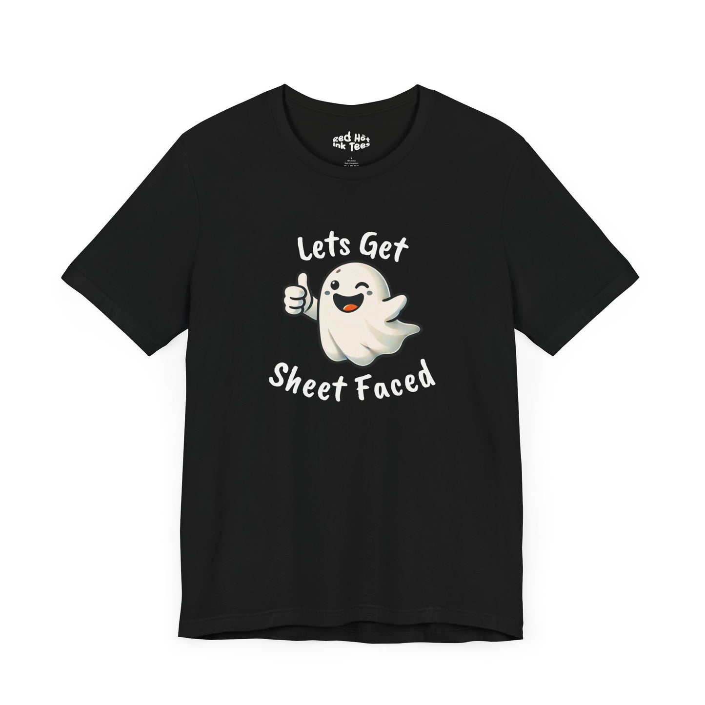 👻 "Let's Get Sheet Faced" Funny Ghost T-Shirt 👻