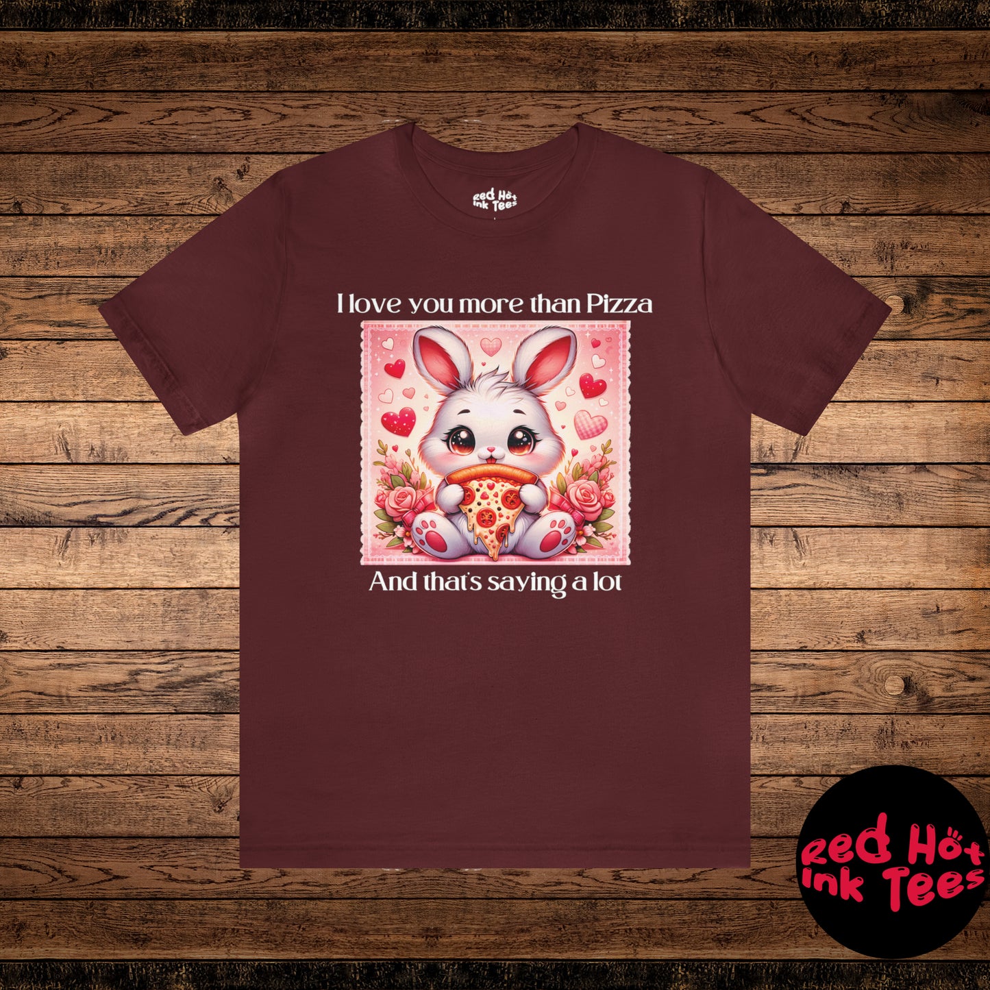 🍕💖 "I Love You More Than Pizza" Tee 🐰🍕