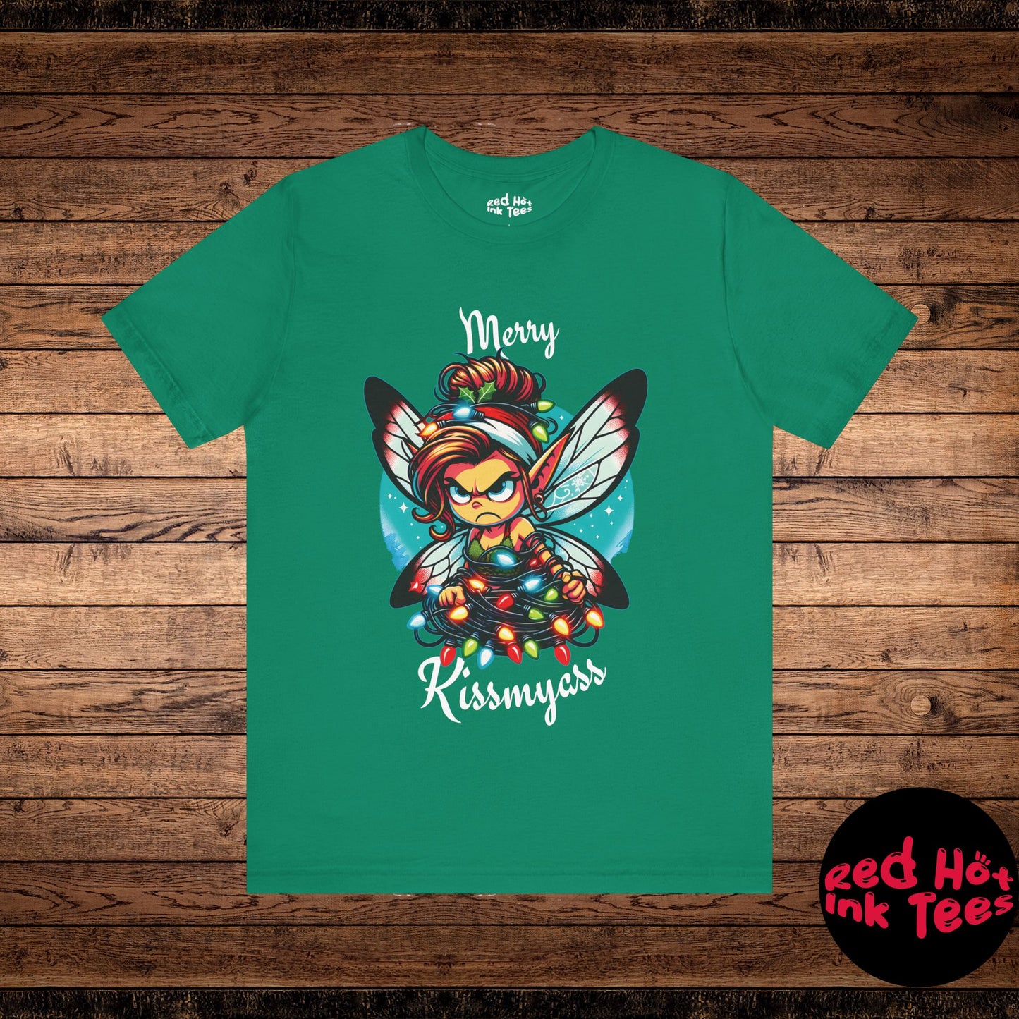 Merry Kissmyass Fairy Tee