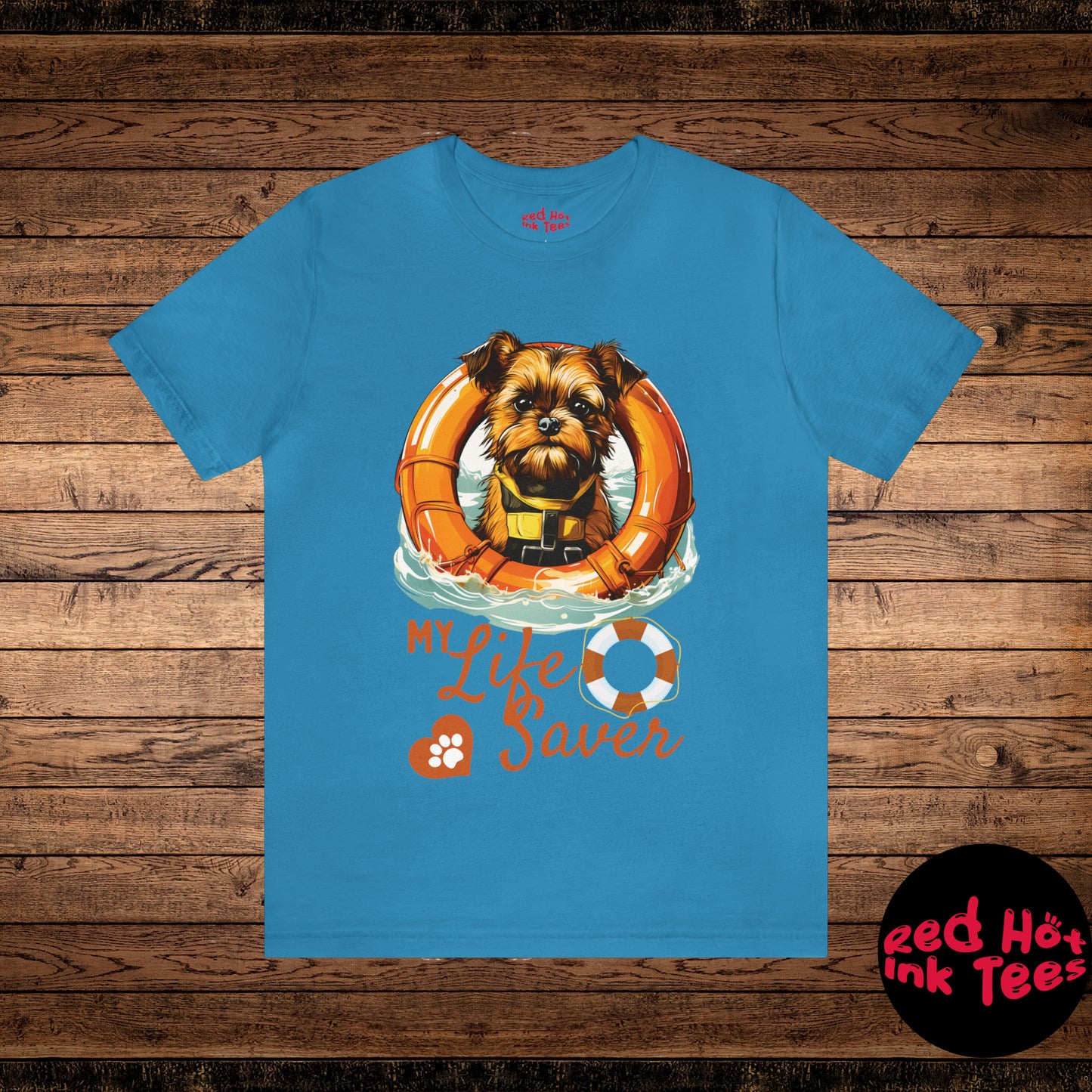 My Life Saver Griffon Bruxellois Dog Tee