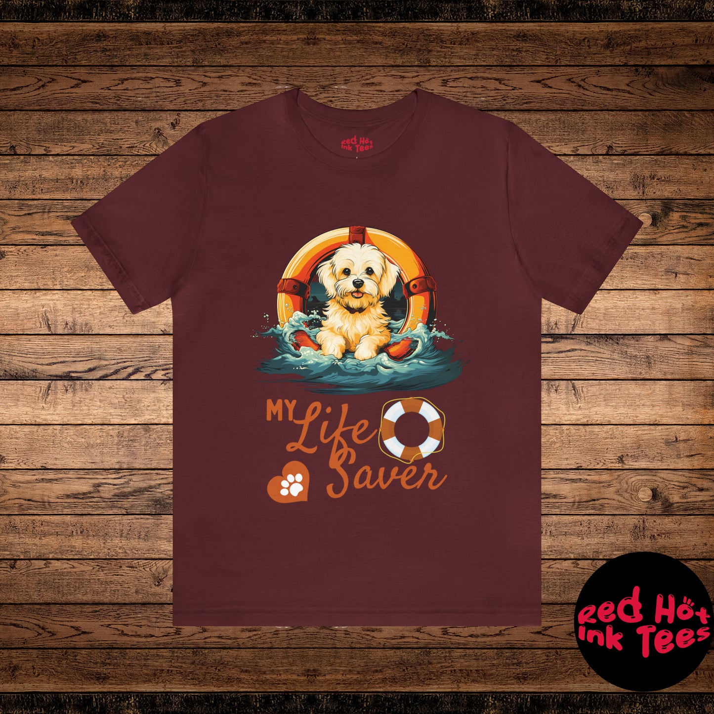 My Life Saver Maltese Dog Tee