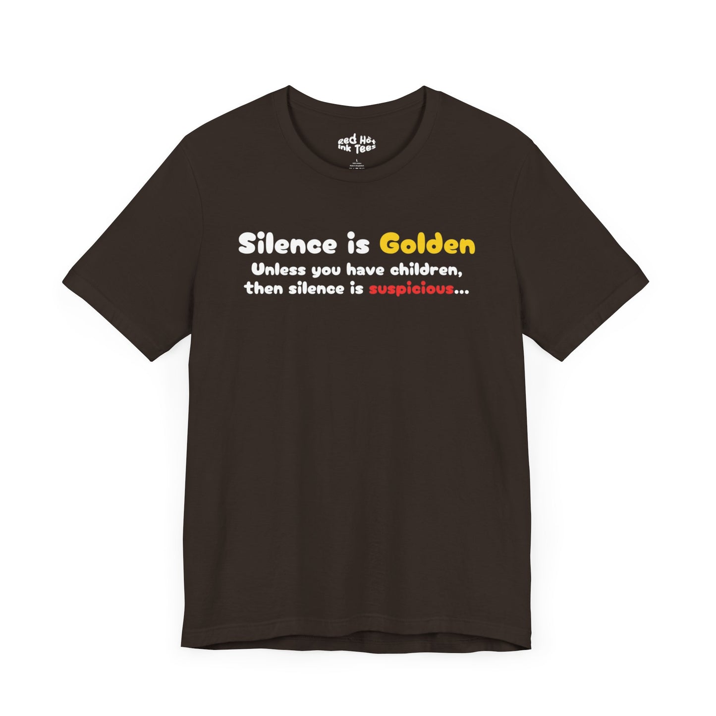 Silence is Golden Tee