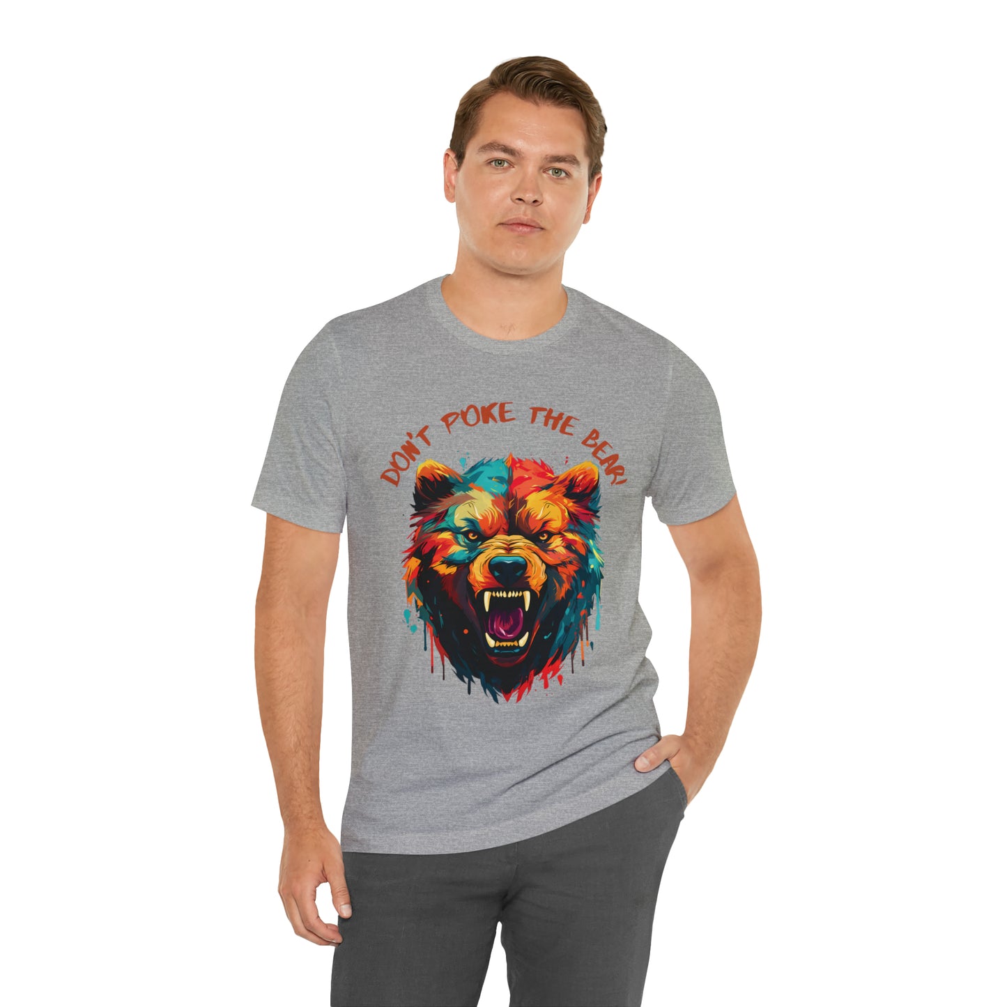 Don't Poke The Bear! Tee