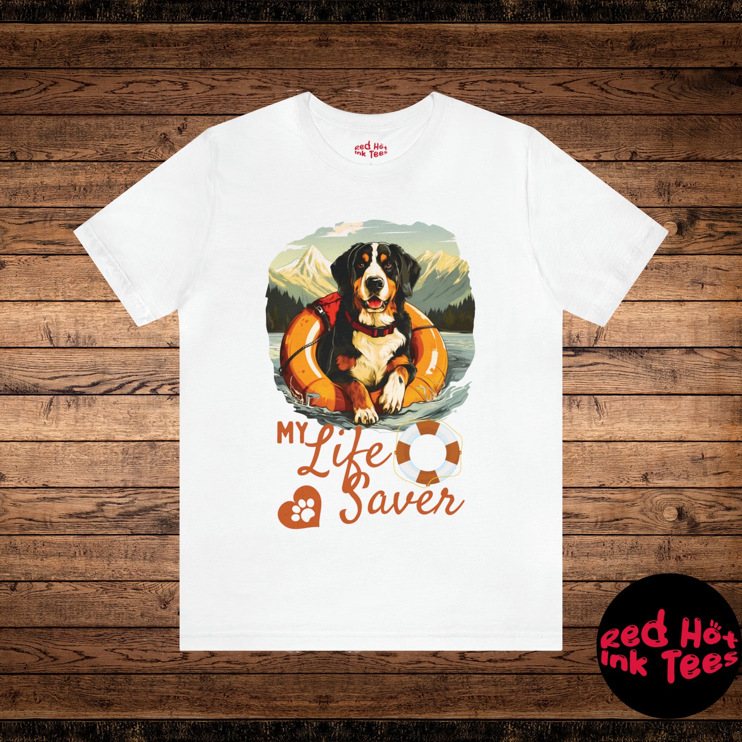 My Life Saver Greater Swiss Mountain Dog Tee