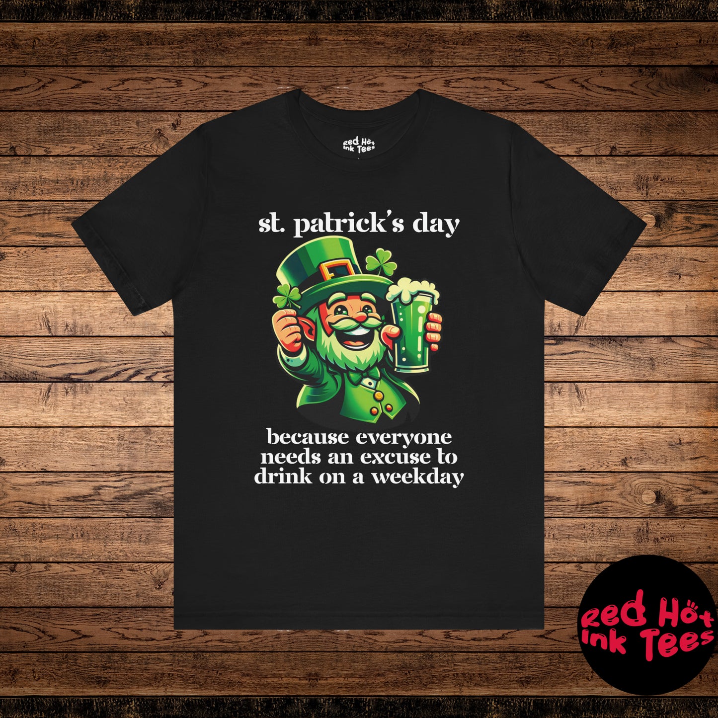 St. Patrick's Day: Because Everyone Needs an Excuse to Drink on a Weekday Tee