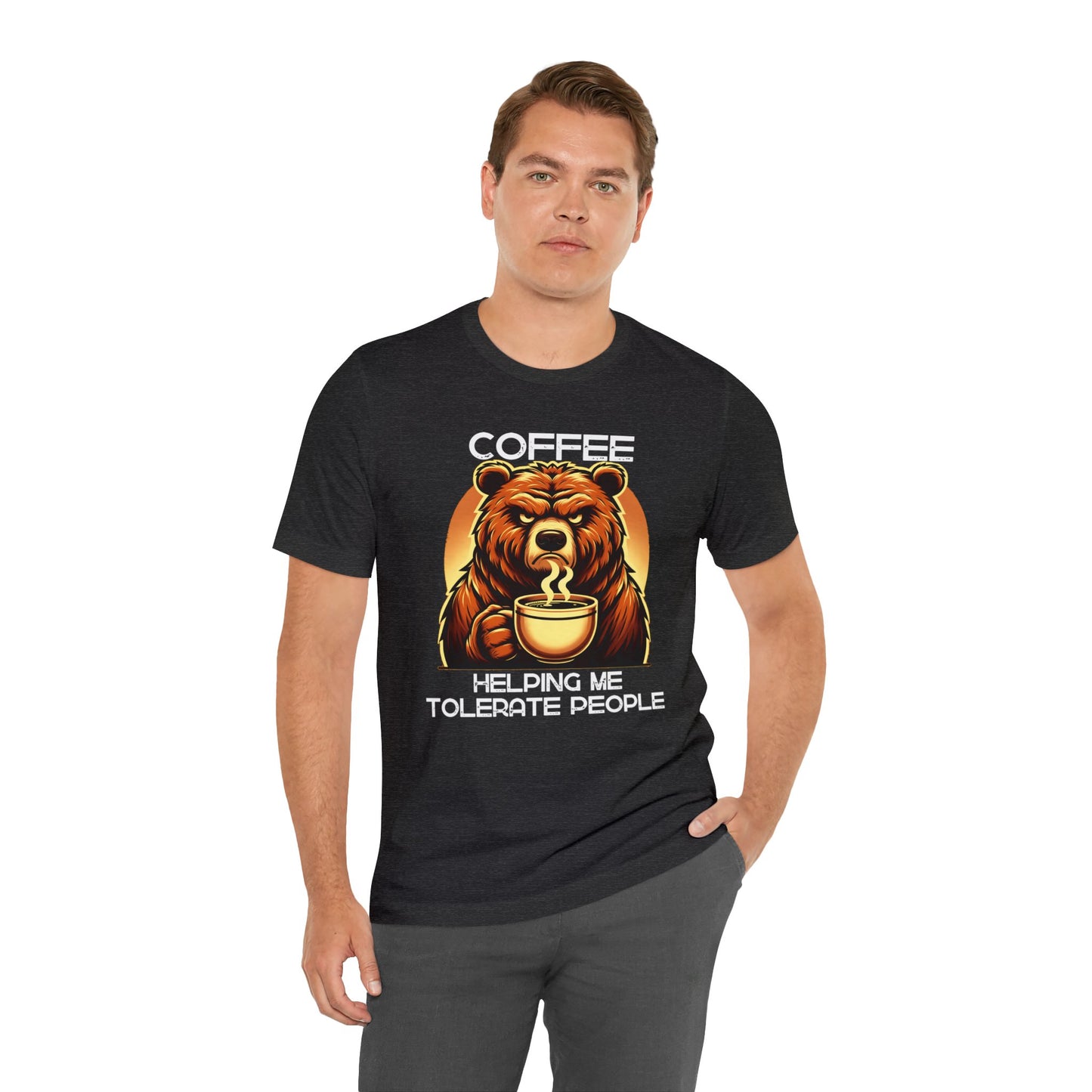 ☕ Coffee Helping Me Tolerate People Tee 🐻