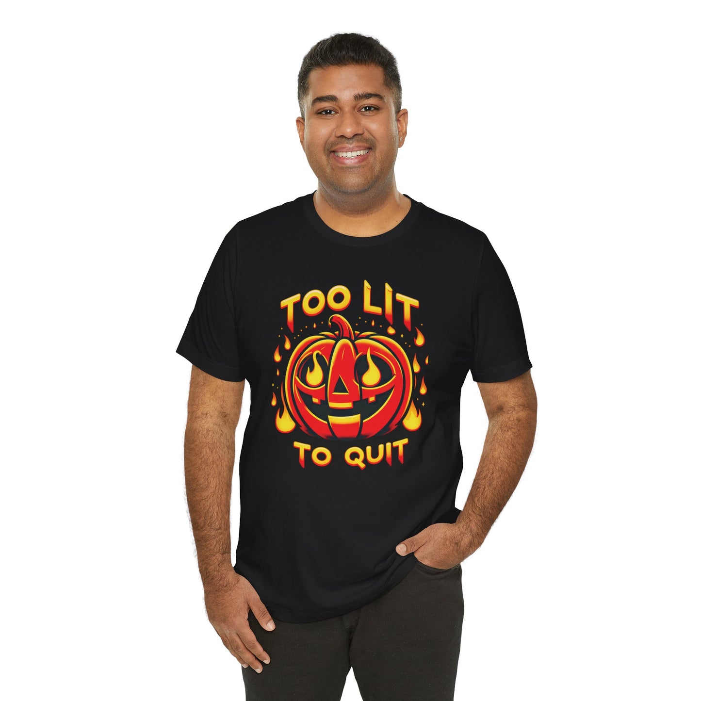 🎃🔥 "Too Lit to Quit" Fiery Jack-O'-Lantern Halloween T-Shirt 🔥🎃