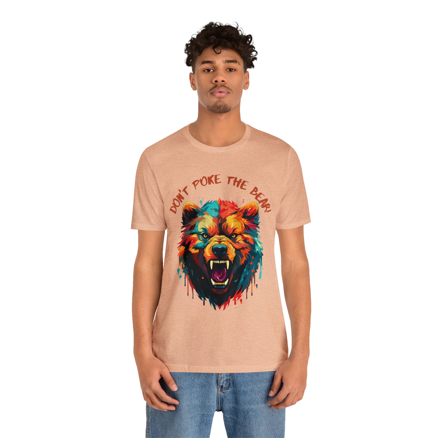 Don't Poke The Bear! Tee