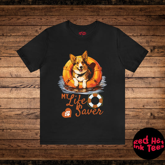 My Life Saver Pembroke Welsh Corgi Dog Tee