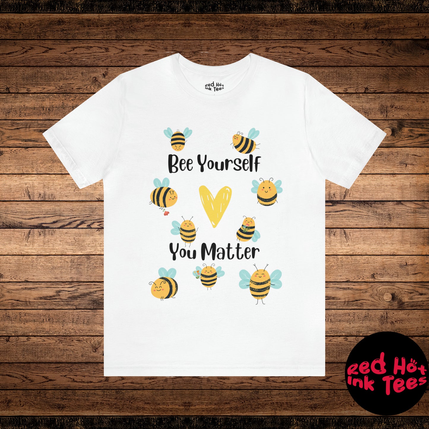 Bee Yourself Tee