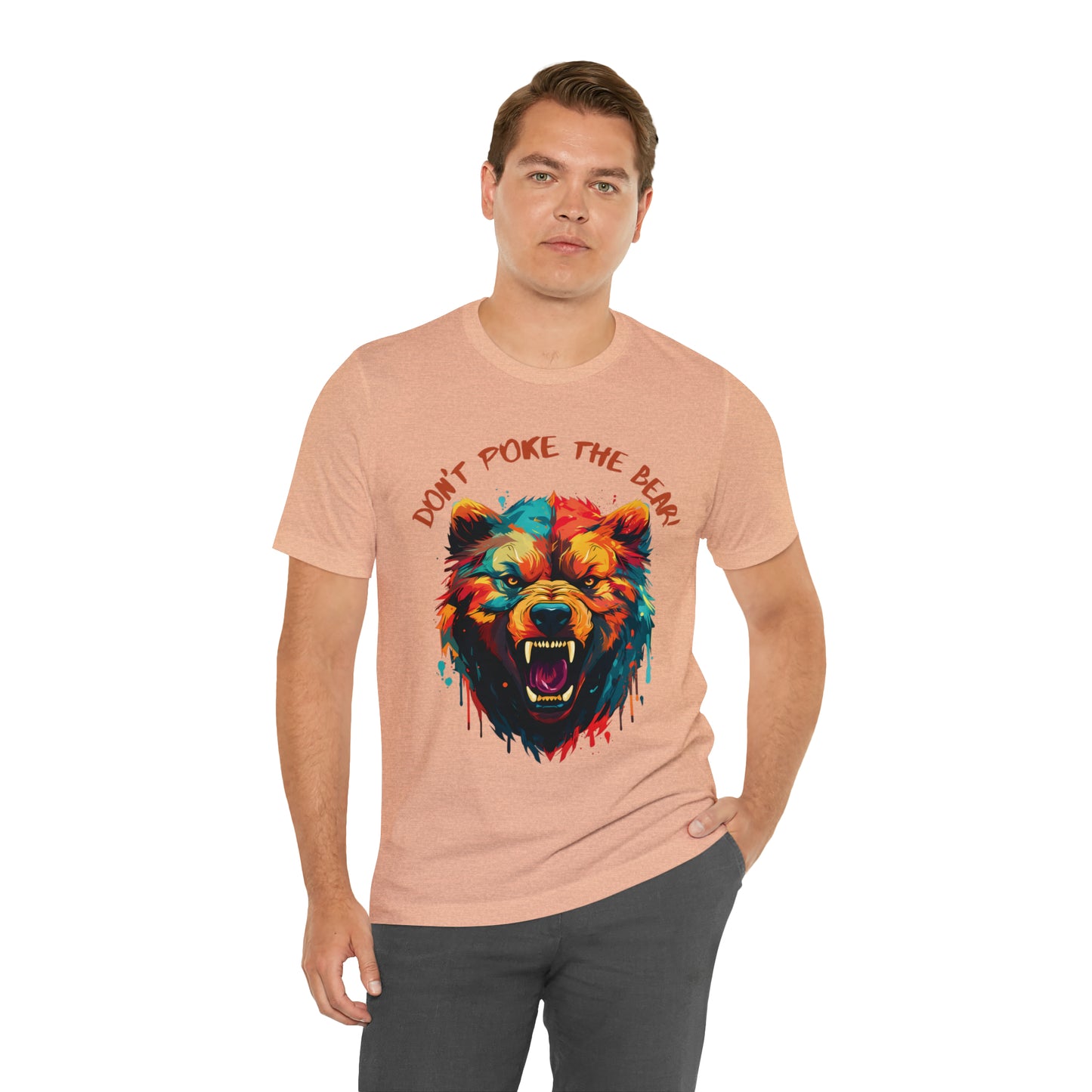 Don't Poke The Bear! Tee