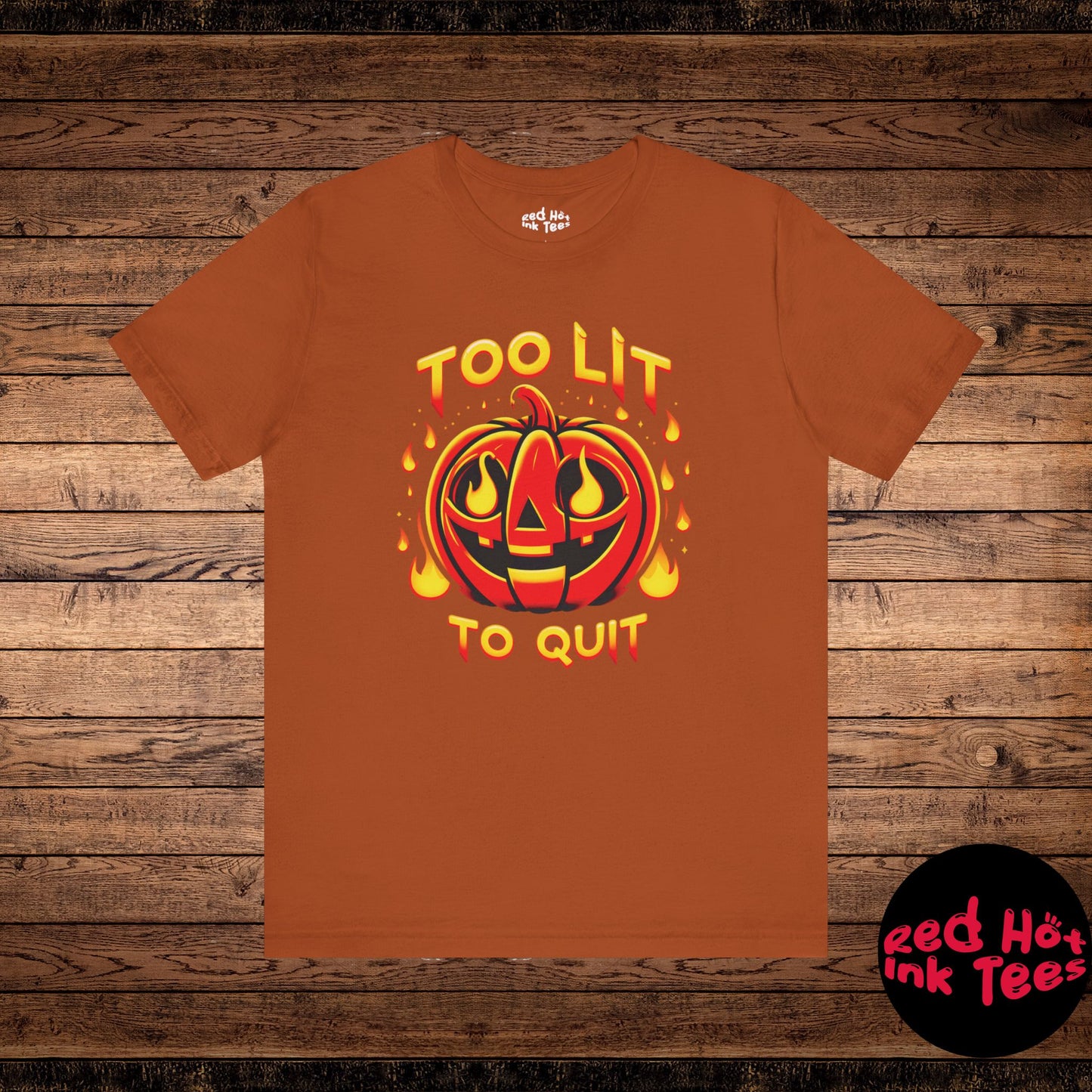 🎃🔥 "Too Lit to Quit" Fiery Jack-O'-Lantern Halloween T-Shirt 🔥🎃