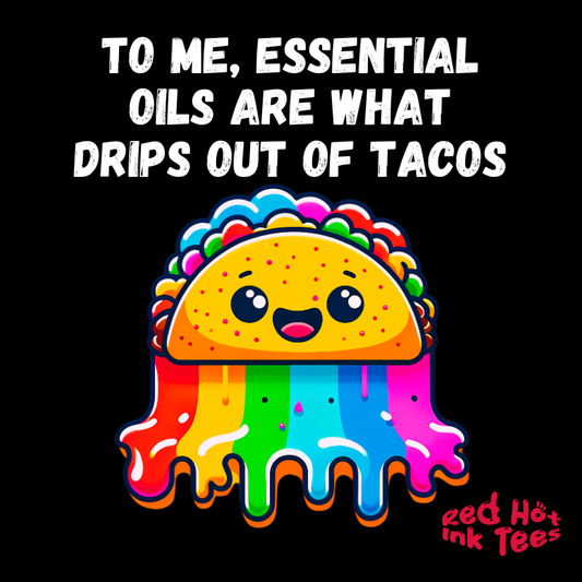 🌮Essential Oils Taco Tee🌮