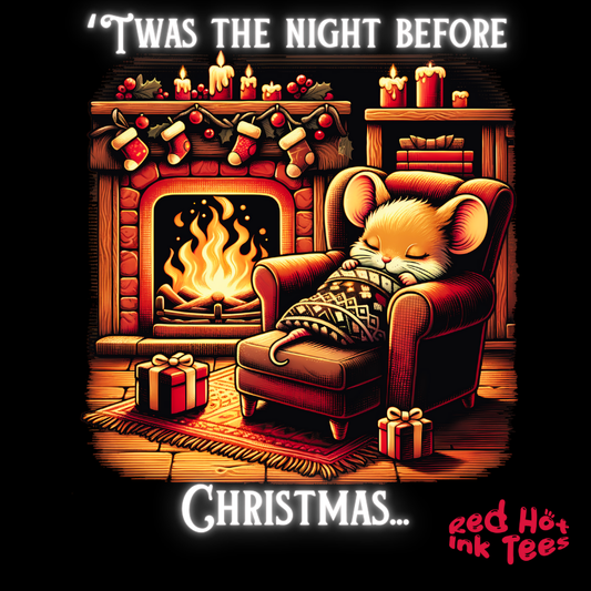 🎄 "'Twas the Night Before Christmas..." Tee